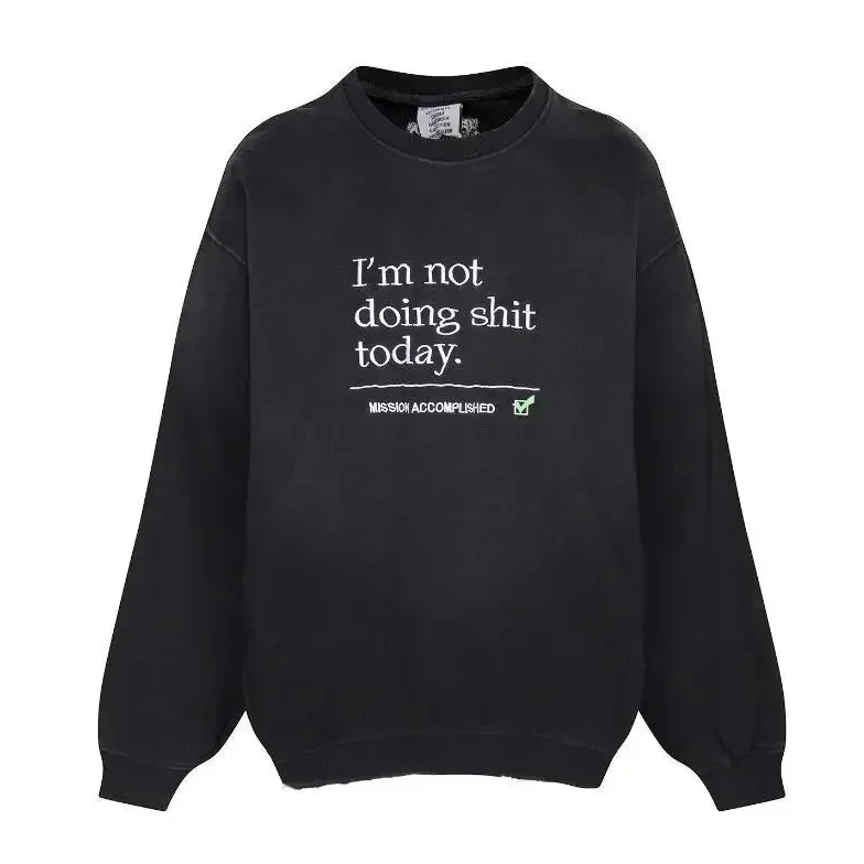 Other Unisex I'm Not Doing Shit Today Sweatshirt V222 Black Black - 1