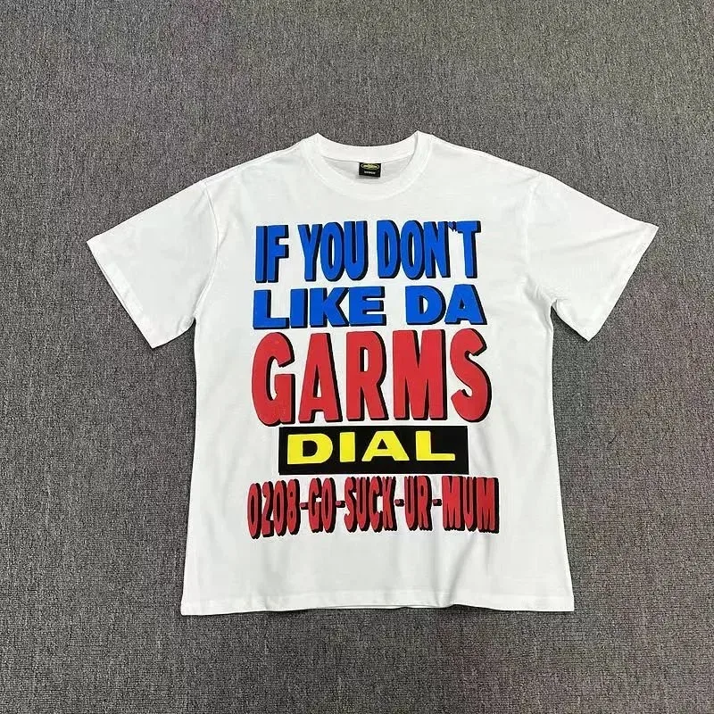 Unisex White 'If You Don't Like Da Garms' T-Shirt