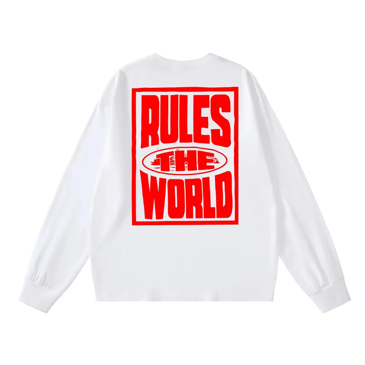 Other Unisex Rules the World Long Sleeve T-Shirt White White - 1
