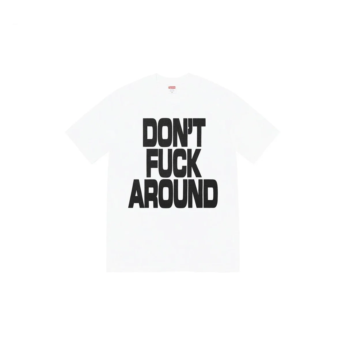 Supreme Supreme Don't Fuck Around White T-Shirt White - 1