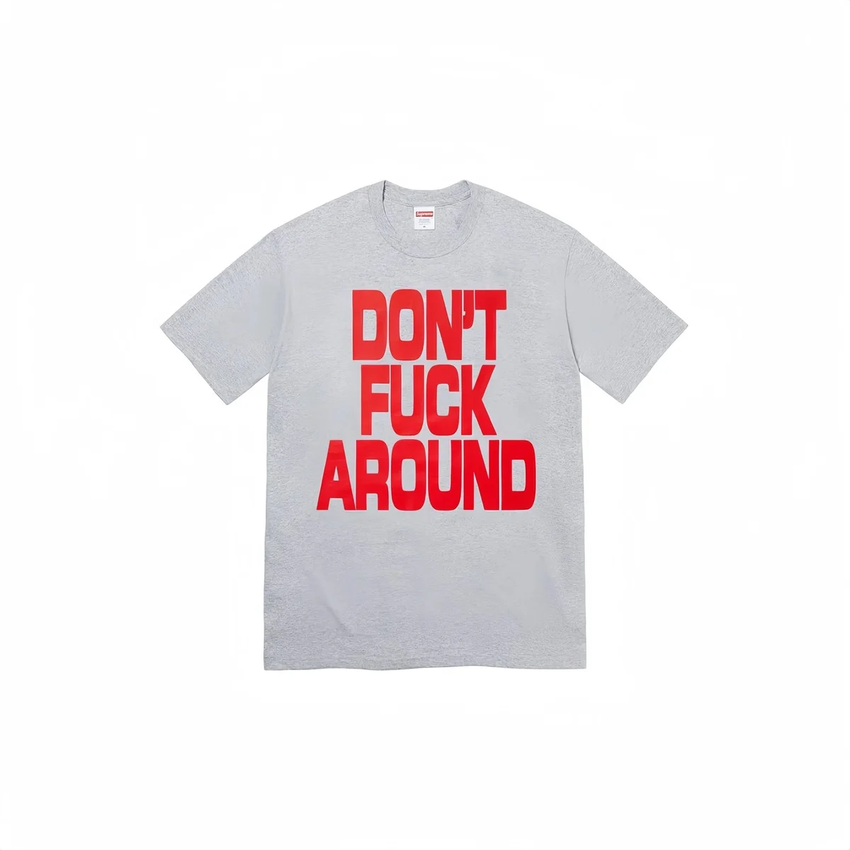 Supreme Supreme Don't Fuck Around T-Shirt Grey Grey - 1